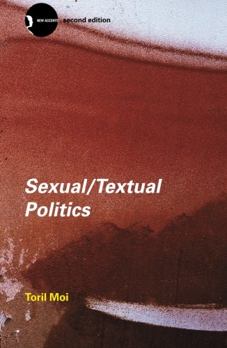 Sexual/Textual Politics Feminist Literary Theory [Paperback]