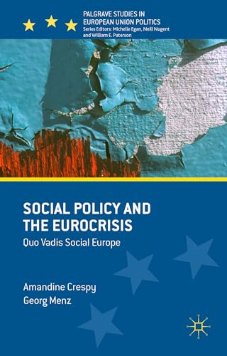 Social Policy and the Eurocrisis: Quo Vadis S