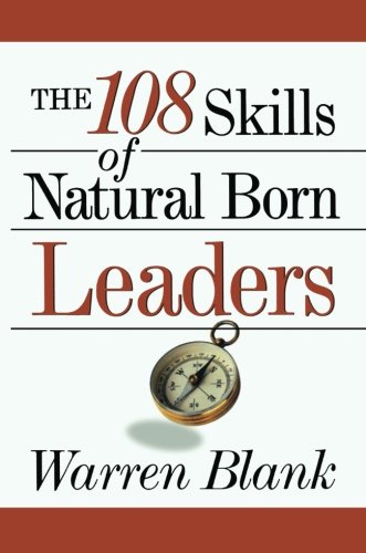 The 108 Skills Of Natural Born Leaders [Paperback]