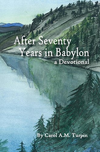 After Seventy Years In Babylon [Hardcover]