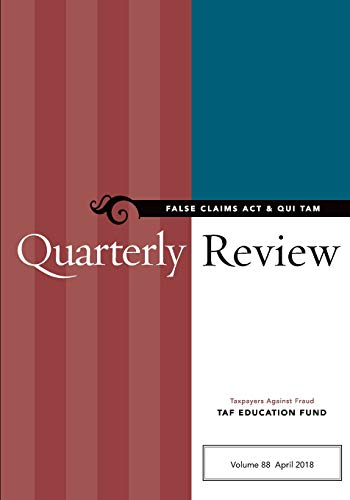 False Claims Act & Qui Tam Quarterly Revie [Paperback]