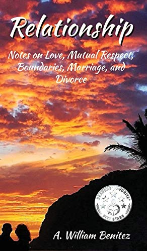 Relationship  Notes on Love, Mutual Respect, Boundaries, Marriage, and Divorce [Hardcover]