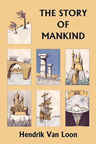 Story of Mankind, Original Edition (Yesterday's Classics) [Unknon]