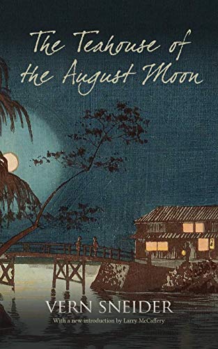 Teahouse of the August Moon [Paperback]