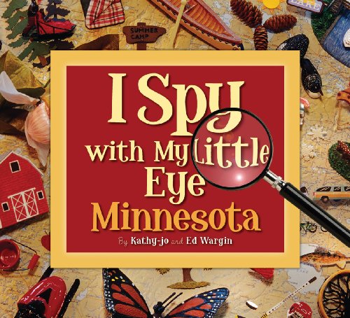 I Spy With My Little Eye: Minnesota (look And