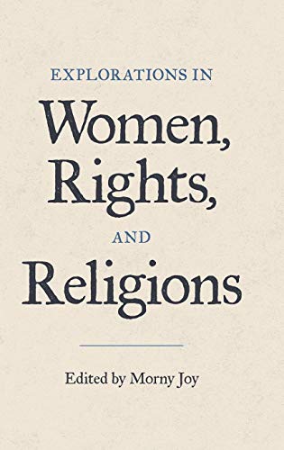 Explorations in Women, Rights, and Religions [Hardcover]