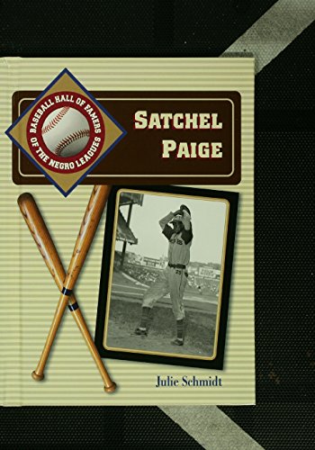 Satchel Paige (baseball Hall Of Famers Of The Negro Leagues) [Paperback]