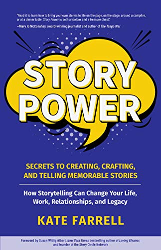 Story Power: Secrets to Creating, Crafting, and Telling Memorable Stories [Paperback]