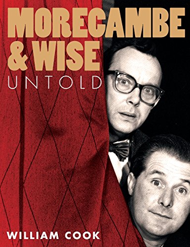 Morecambe and Wise Untold [Paperback]