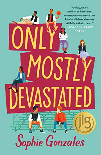 Only Mostly Devastated: A Novel [Paperback]