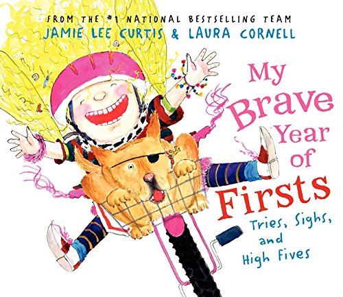 My Brave Year of Firsts: Tries, Sighs, and High Fives [Hardcover]