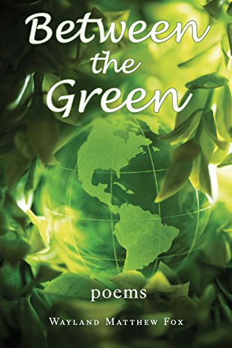 Beteen The Green Poems [Paperback]