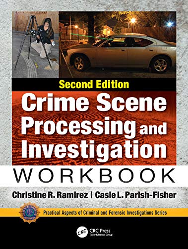 Crime Scene Processing and Investigation Workbook, Second Edition [Paperback]