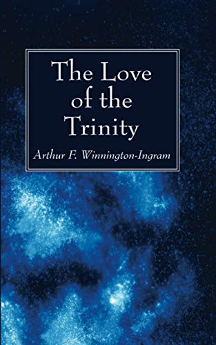 Love Of The Trinity [Paperback]