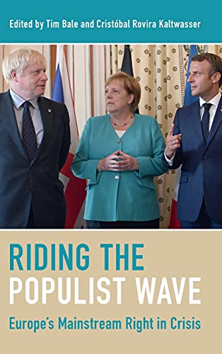 Riding the Populist Wave Europe's Mainstream Right in Crisis [Hardcover]