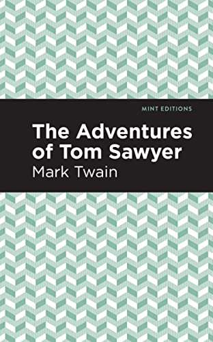 The Adventures of Tom Sawyer [Hardcover]