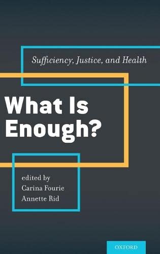 What is Enough Sufficiency, Justice, and Health [Hardcover]