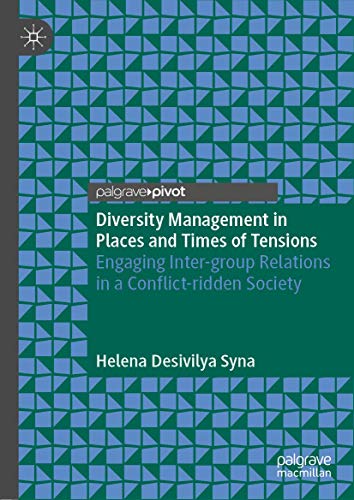 Diversity Management in Places and Times of Tensions: Engaging Inter-group Relat [Hardcover]