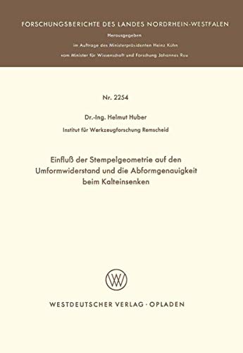 Einflu der Stempelgeometrie auf den Umformwiderstand und die Abformgenauigkeit  [Paperback]