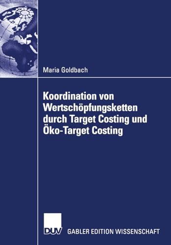 Koordination von Wertschpfungsketten durch Target Costing und ko-Target Costin [Paperback]