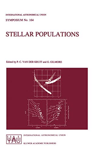 Stellar Populations Proceedings of the 164th Symposium of the International Ast [Hardcover]