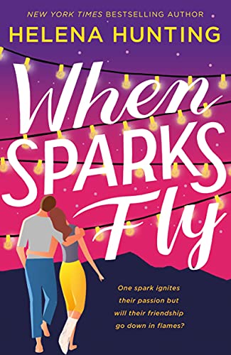 When Sparks Fly [Paperback]