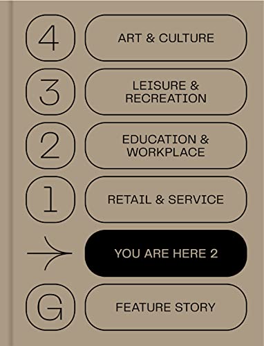 You Are Here 2: A New Approach to Signage and Wayfinding [Hardcover]