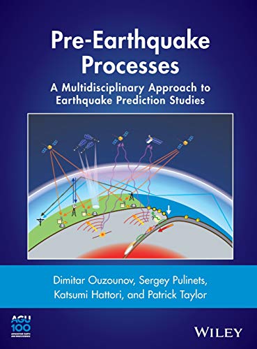 Pre-Earthquake Processes A Multidisciplinary Approach to Earthquake Prediction  [Hardcover]