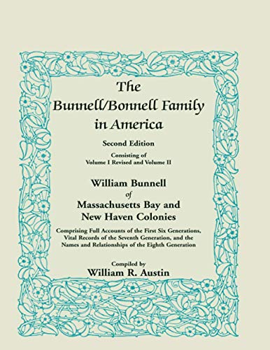 The Bunnell / Bonnell Family In America, Second Edition William Bunnell Of Mass [Paperback]