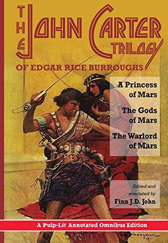 The John Carter Trilogy Of Edgar Rice Burroughs A Princess Of Mars, The Gods Of [Hardcover]