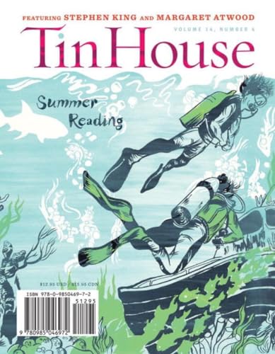 Tin House Magazine: Summer Reading 2013: Vol. 14, No. 4 [Paperback]