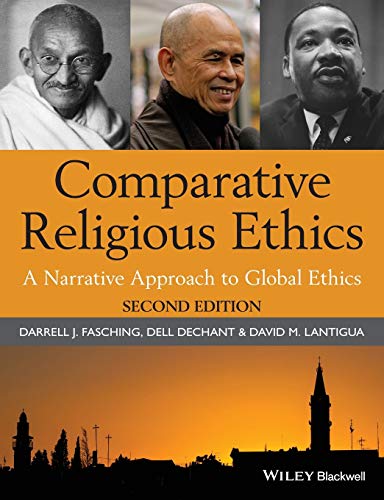 Comparative Religious Ethics: A Narrative Approach to Global Ethics [Paperback]