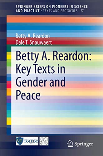 Betty A. Reardon Key Texts in Gender and Peace [Paperback]