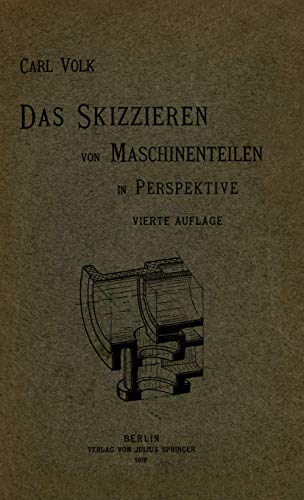 Das Skizzieren von Maschinenteilen in Perspektive [Paperback]