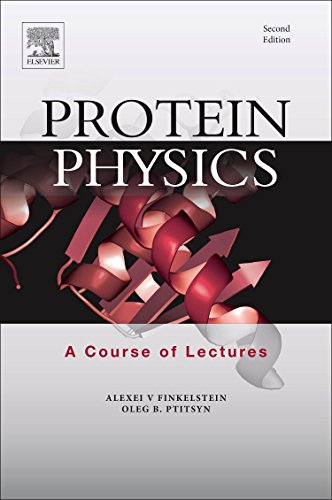 Protein Physics A Course of Lectures [Paperback]