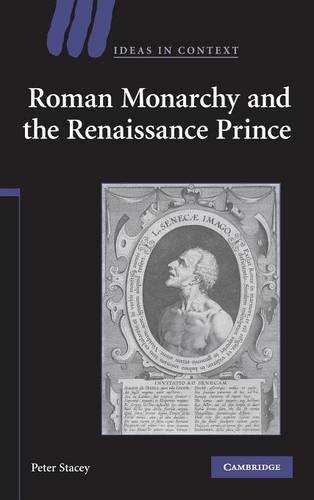 Roman Monarchy and the Renaissance Prince [Hardcover]