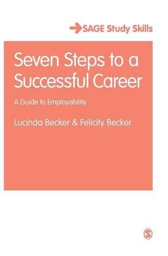 Seven Steps to a Successful Career A Guide to Employability [Hardcover]