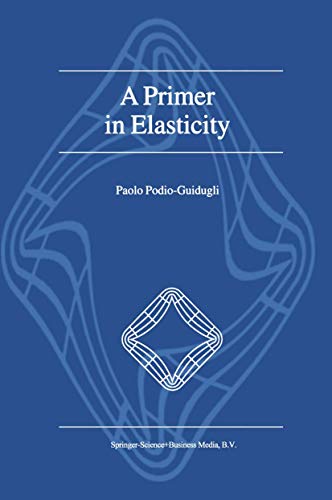 A Primer in Elasticity [Paperback]