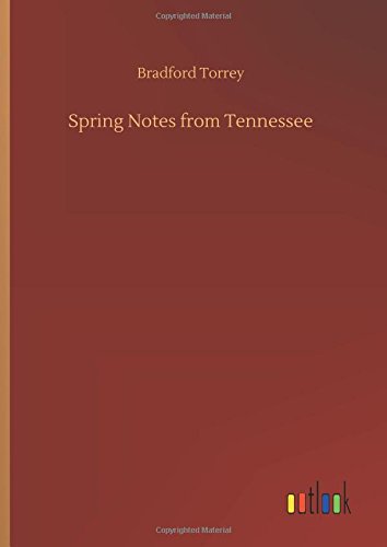 Spring Notes from Tennessee [Hardcover]