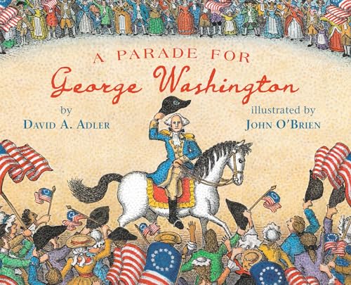 A Parade for George Washington [Paperback]