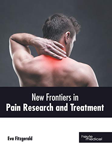 Ne Frontiers in Pain Research and Treatment [Hardcover]