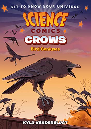 Science Comics: Crows: Genius Birds [Paperback]