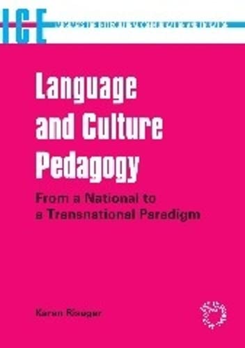 Language and Culture Pedagogy From a National to a Transnational Paradigm [Paperback]