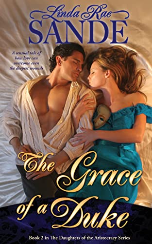 The Grace Of A Duke (the Daughters Of The Aristocracy) (volume 2) [Paperback]