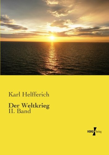 Der Weltkrieg Ii. Band (volume 2) (german Edition) [Paperback]