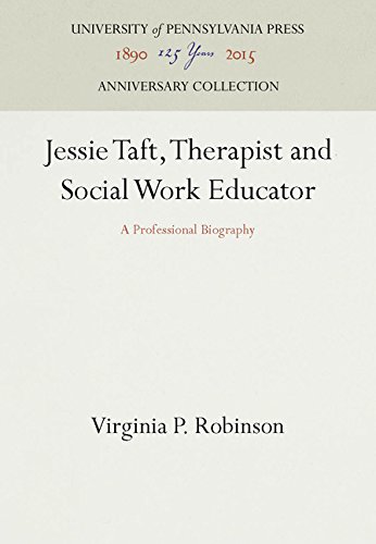 Jessie Taft, Therapist and Social Work Educator [Hardcover]