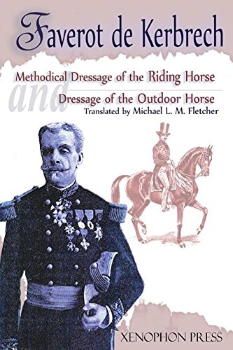 'methodical Dressage Of The Saddle Horse-Dressage Of The Outdoor Horse' [Paperback]