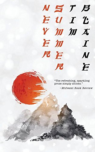 Never Summer A Samurai Western [Paperback]