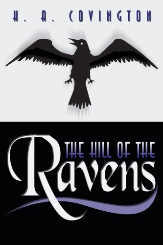 The Hill Of The Ravens [Paperback]