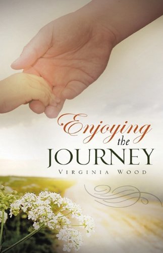 Enjoying the Journey [Hardcover]